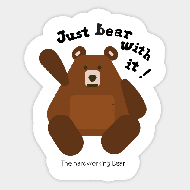 Just bear with it! Sticker by Samefamilia